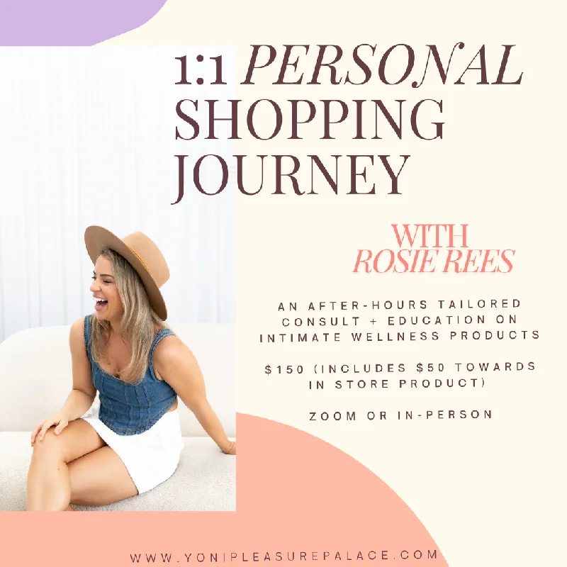 1:1 Personal Shopping Journey with Rosie Rees